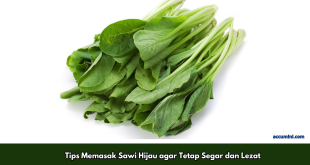 Tips Memasak Sawi Hijau agar Tetap Segar dan Lezat
